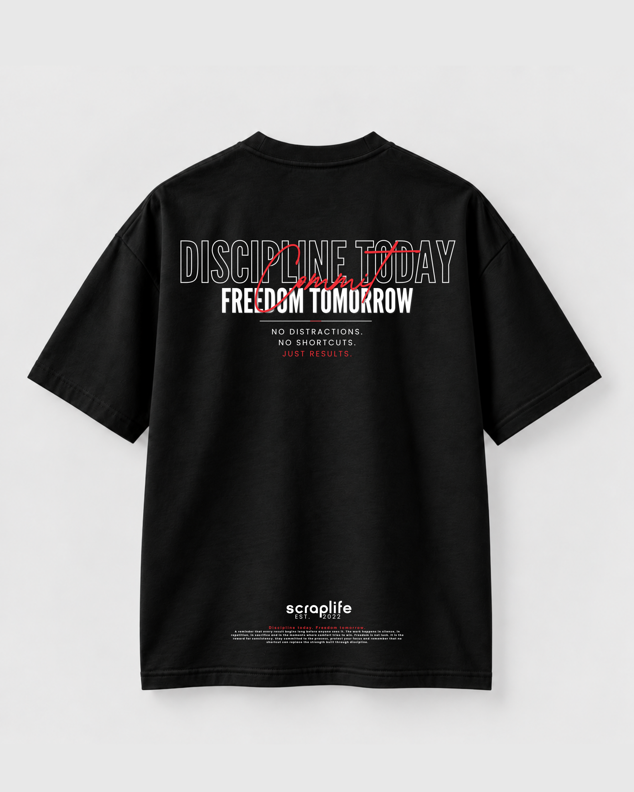 Tee Oversize Fit 270 | Discipline Today, Freedom Tomorrow