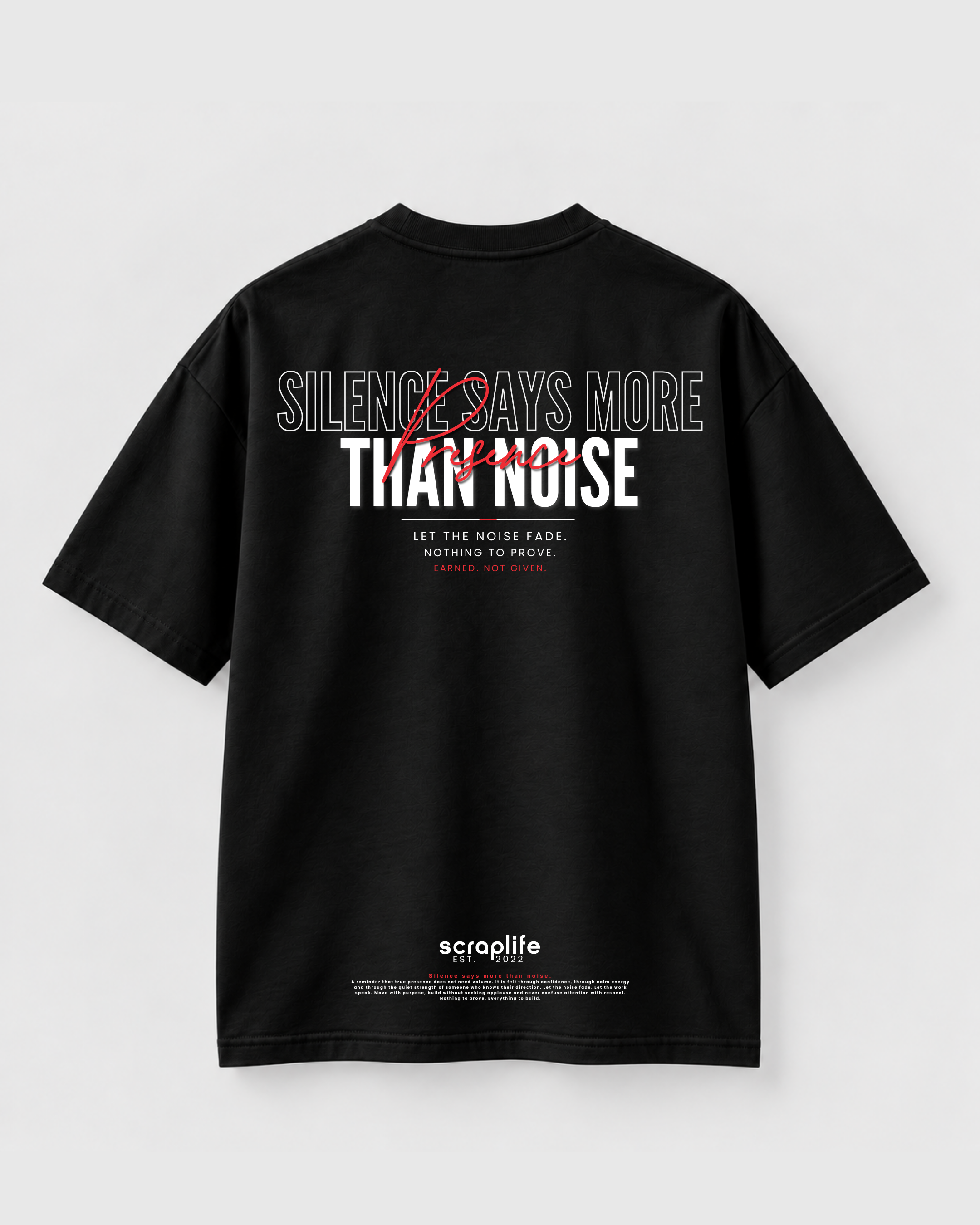 Tee Oversize Fit 270 | Silence Says More Than Noise