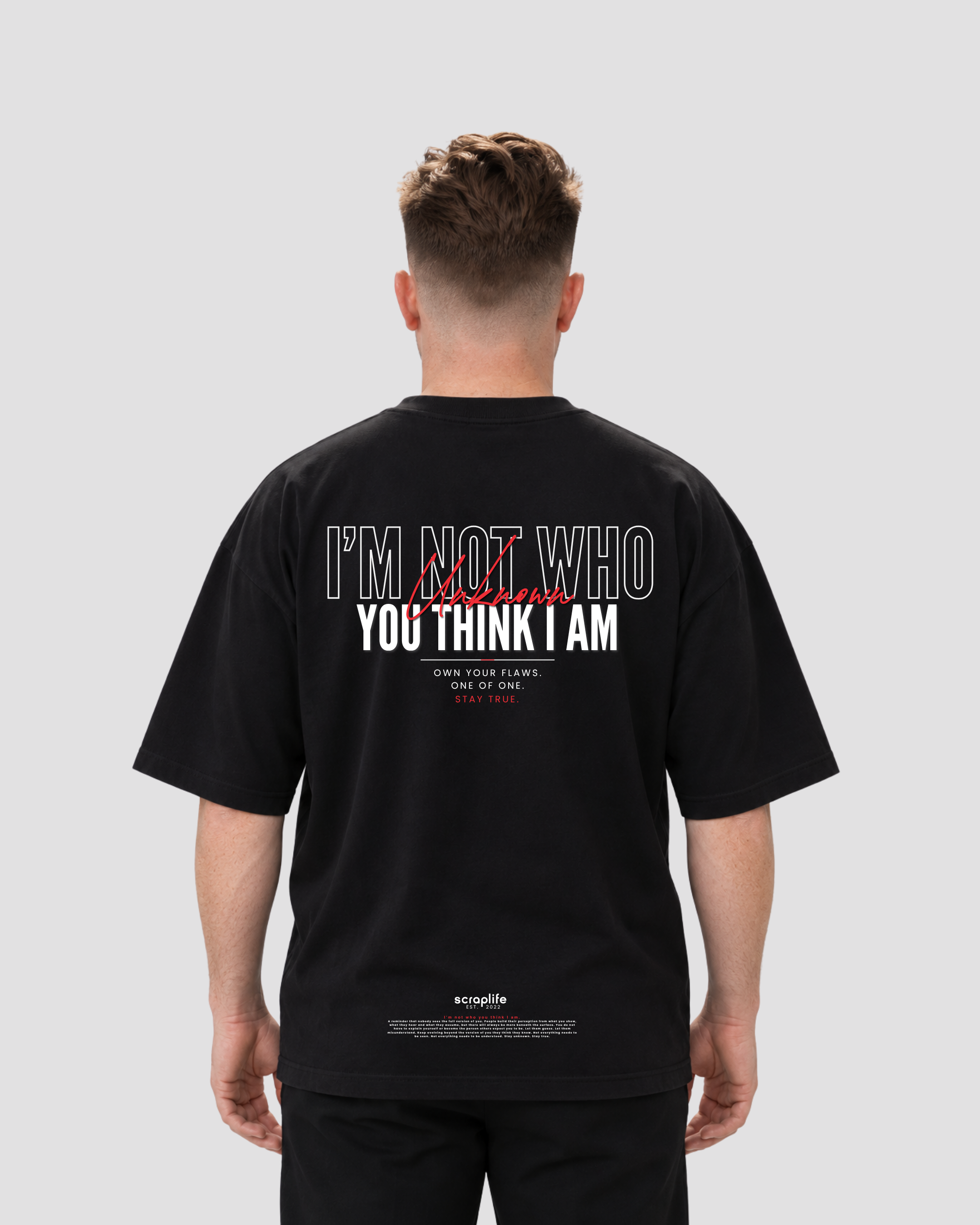 Tee Oversize Fit 270 | I'm Not Who You Think I Am