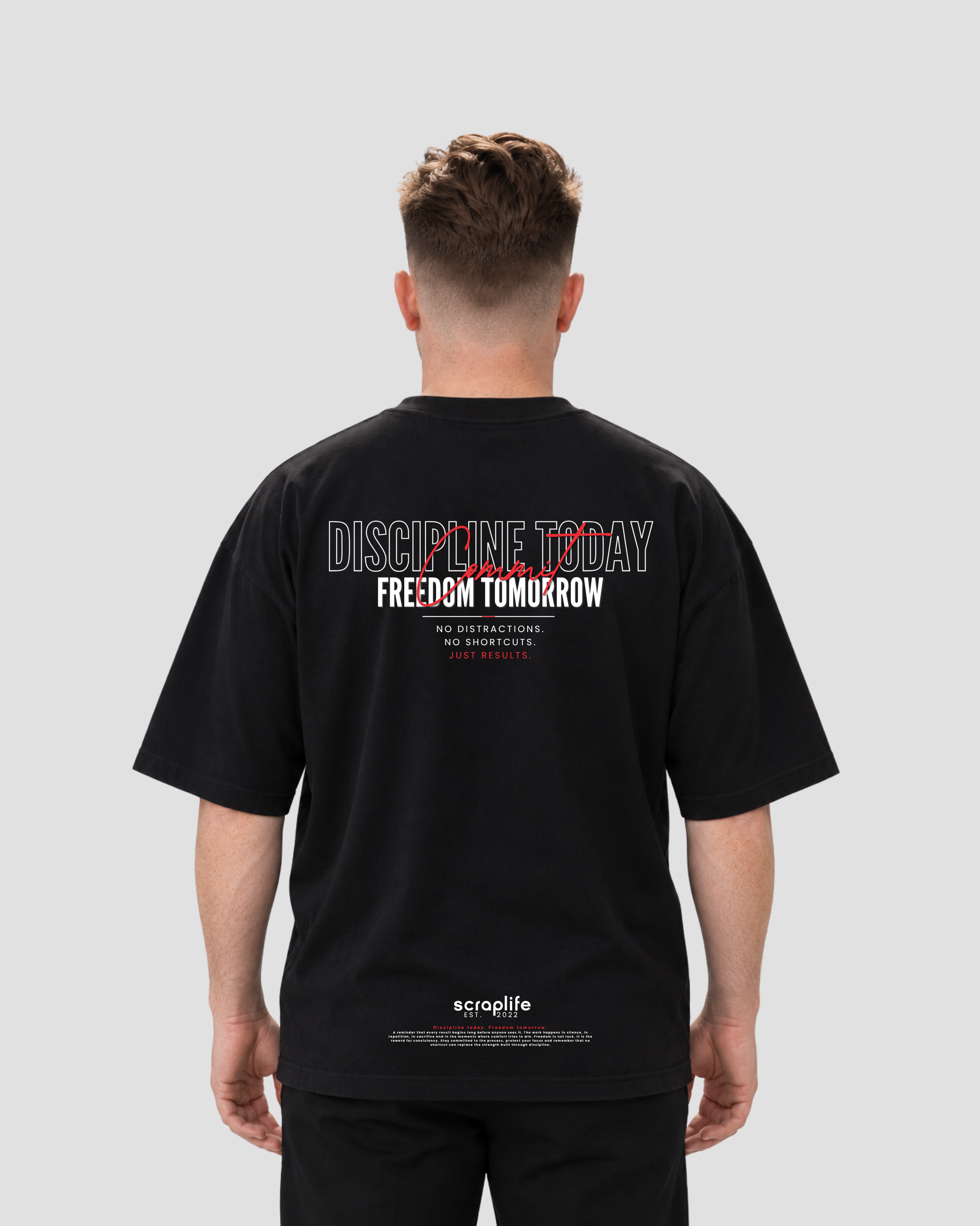 Tee Oversize Fit 270 | Discipline Today, Freedom Tomorrow