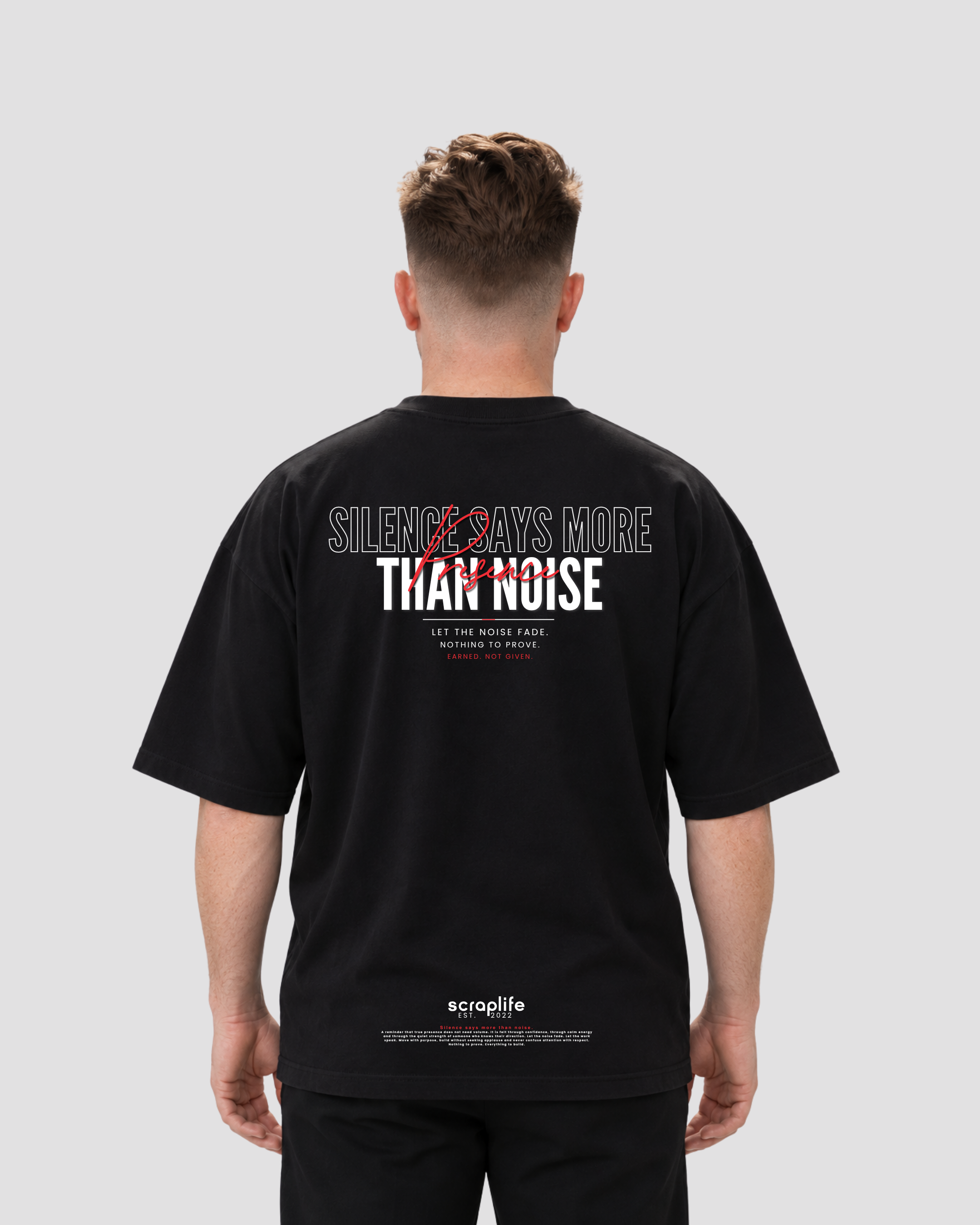 Tee Oversize Fit 270 | Silence Says More Than Noise