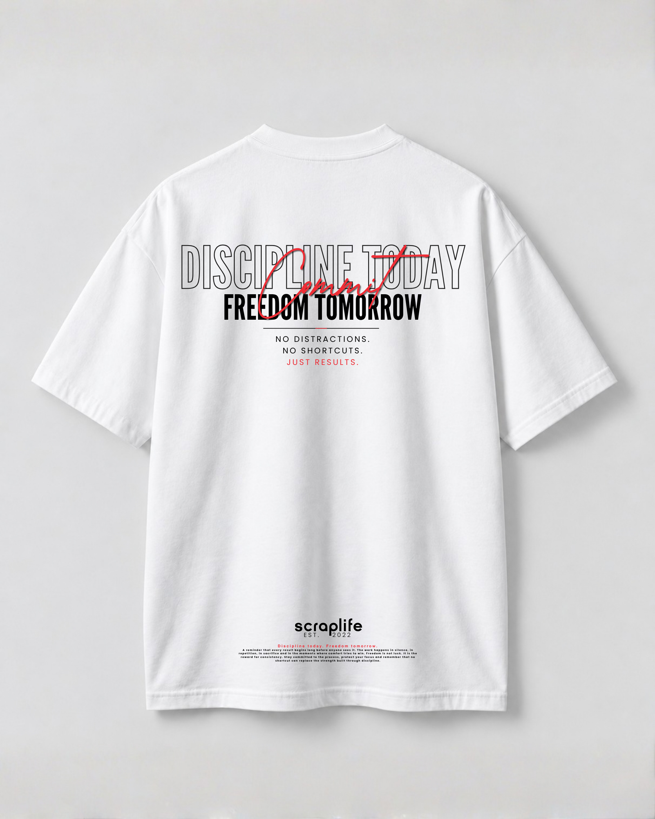 Tee Oversize Fit 270 | Discipline Today, Freedom Tomorrow